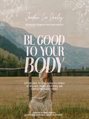 cover image of Be Good to Your Body